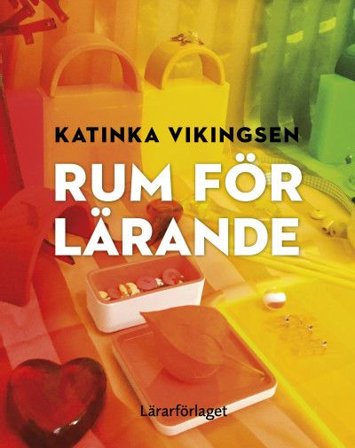 Rum för lärande, ISBN: 9789188149312