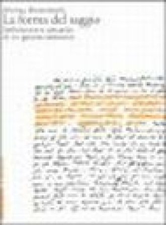 La forma del saggio. Definizione e attualità di un genere letterario Alfonso Berardinelli
