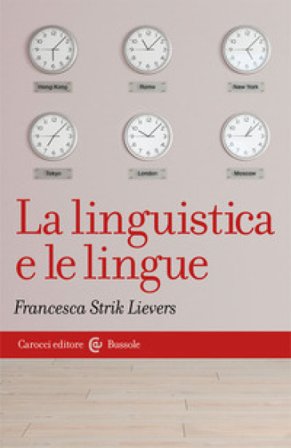 La linguistica e le lingue Francesca Strik Lievers