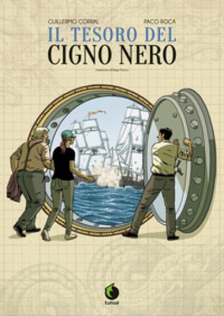 Il tesoro del cigno nero Guillermo Corral