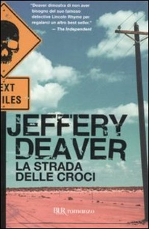 La strada delle croci Jeffery Deaver