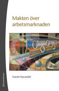 Makten över arbetsmarknaden