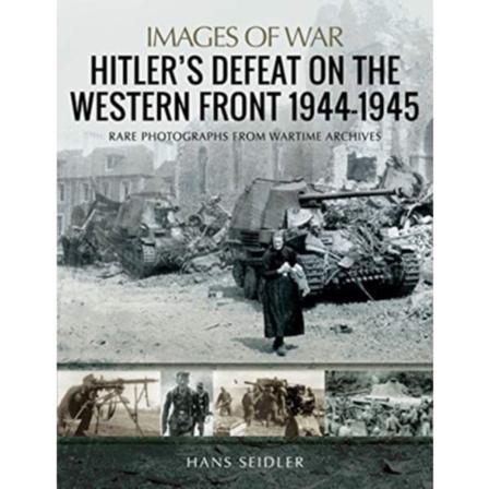 Hitler's Defeat on the Western Front, 1944-1945 (häftad, eng)