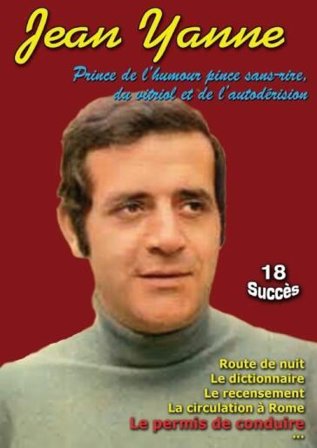Jean Yanne - Prince De L'Humour Pince Sans-Rire, Du Vitriol Et De L'Autoderision [Edizione: Francia]