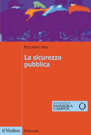 La sicurezza pubblica Riccardo Ursi