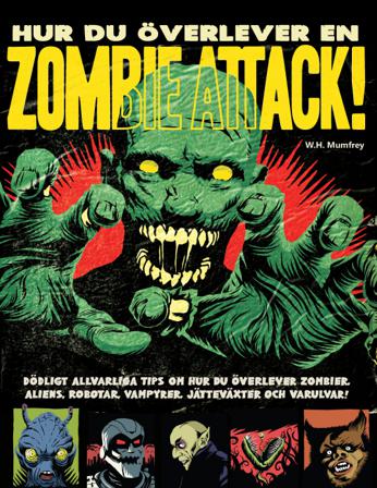 Hur du överlever en zombieattack - Bok av W.H. Mumfrey - Danskt band
