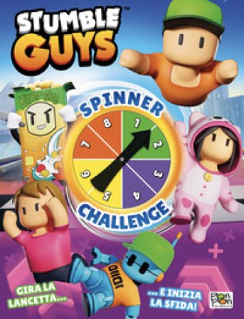 Spinner challenge. Stumble Guys. Spinner book. Ediz. a colori Eleonora Dorenti