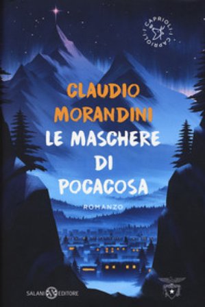 Le maschere di Pocacosa Claudio Morandini
