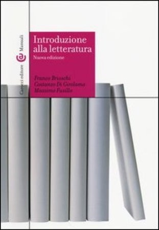 Introduzione alla letteratura Franco Brioschi