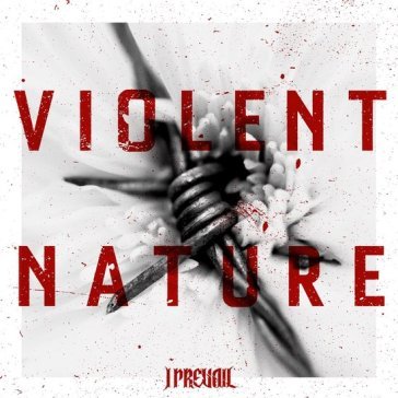 Violent nature I PREVAIL