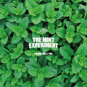 The mint experiment vol.1&2 J-FELIX