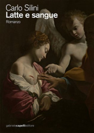Latte e sangue Carlo Silini