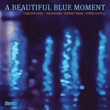 A beautiful blue moment DAHL / HAGANS / AMAN