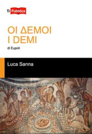 «I Demi» di Eupoli Luca Sanna