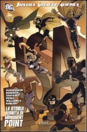 La storia segreta di Monument Point. Justice story of America Jeph Loeb