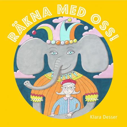 Räkna med oss! - Bok av Klara Desser - Board book