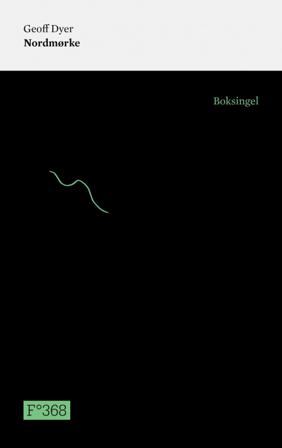 Nordmørke - Bok av Geoff Dyer - Paperback