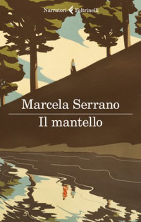 Il mantello Marcela Serrano