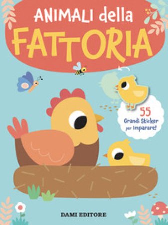 Animali della fattoria. Grandi sticker. Ediz. a colori