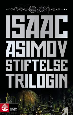 Stiftelsetrilogin - Bok av Isaac Asimov - Danskt band