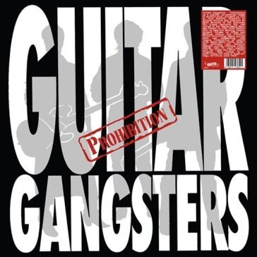 Prohibition (grey vinyl) GUITAR GANGSTERS