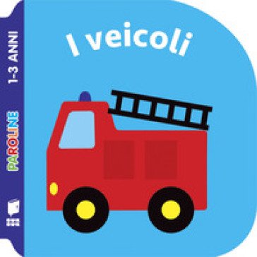 I veicoli. Ediz. illustrata An Rypens