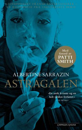 Astragalen - Bok av Albertine Sarrazin - Pocket