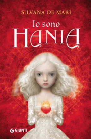 Io sono Hania Silvana De Mari