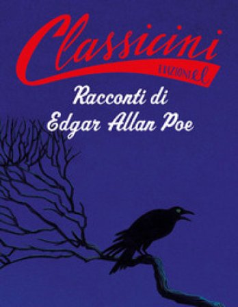 Racconti di Edgar Allan Poe. Classicini. Ediz. a colori Sarah Rossi