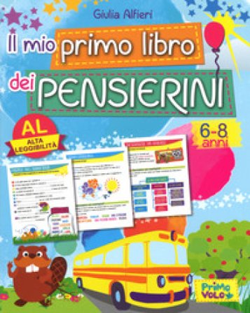 Il mio primo libro dei pensierini. Ediz. a colori Giulia Alfieri