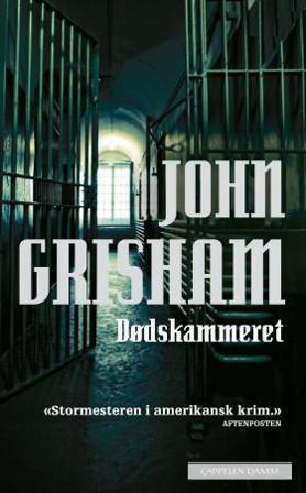 Dødskammeret - Bok av John Grisham - Pocket