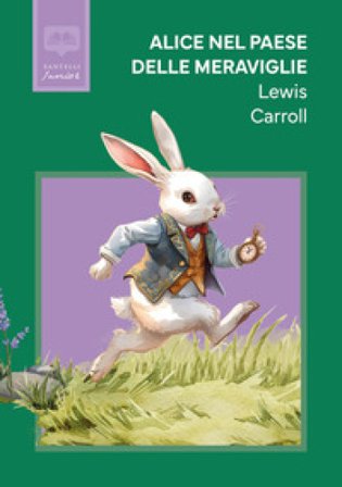 Alice nel paese delle meraviglie Lewis Carroll