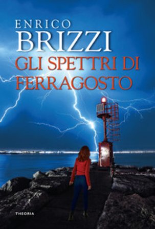 Gli spettri di Ferragosto Enrico Brizzi