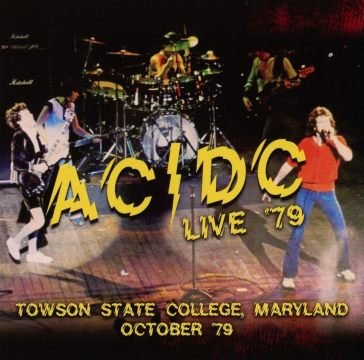 Live..'79 towson college maryland Ac/Dc