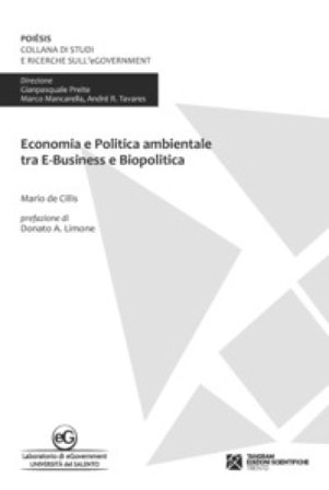 Economia e politica ambientale tra e-business e biopolitica Mario De Cillis