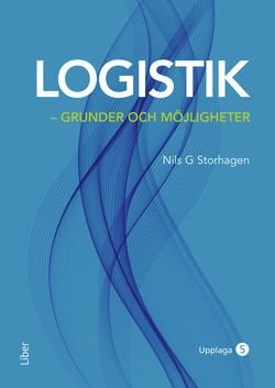 Logistik – grunder och möjligheter