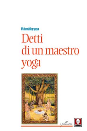 Detti di un maestro di yoga (sri) Ramakrishna