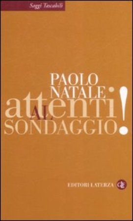 Attenti al sondaggio! Paolo Natale