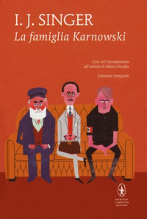 La famiglia Karnowski. Ediz. integrale Israel Joshua Singer