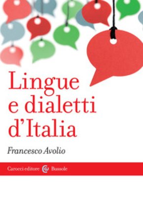 Lingue e dialetti d'Italia Francesco Avolio