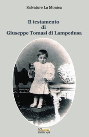 Il testamento di Giuseppe Tomasi di Lampedusa Salvatore La Monica