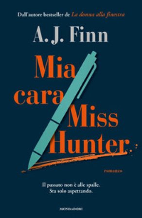 Mia cara Miss Hunter A. J. Finn