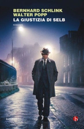 La giustizia di Selb Bernhard Schlink