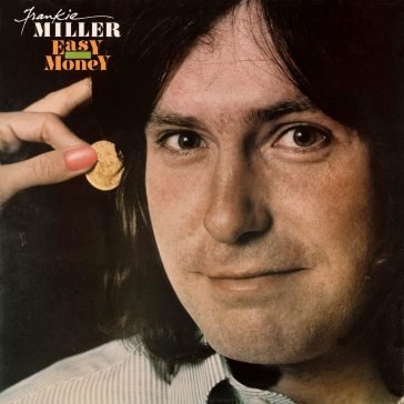 Easy money FRANKIE MILLER