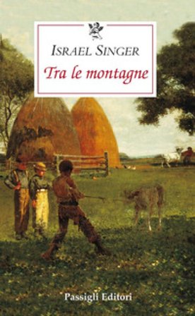 Tra le montagne Israel Joshua Singer