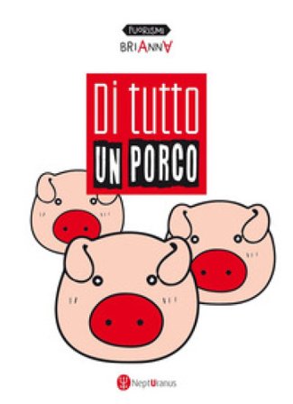 Di tutto un porco Brianna