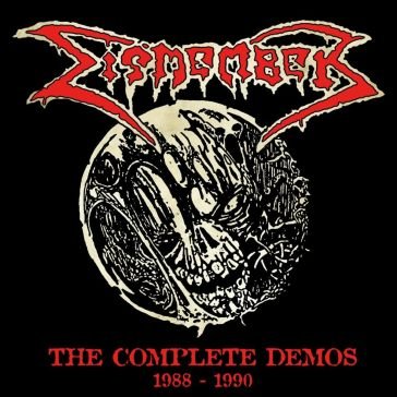 The complete demos 1988-1990 Dismember