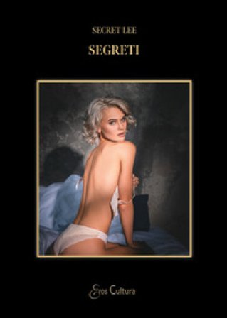 Segreti. Le catene del peccato. Vol. 3 SecretLee