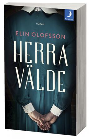 Herravälde - Bok av Elin Olofsson - Pocket