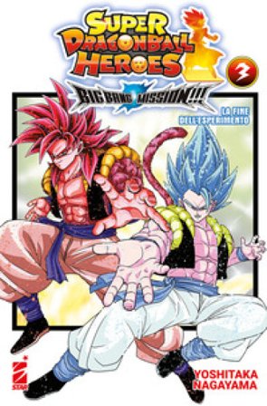 Big bang mission!!! Super dragon ball heroes. Vol. 3: La fine dell'esperimento Yoshitaka Nagayama